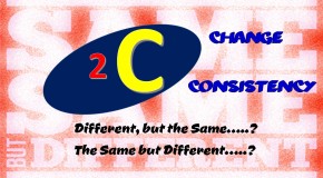 2C’s: Change and Consistency