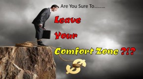 Leave Your Comfort Zone?
