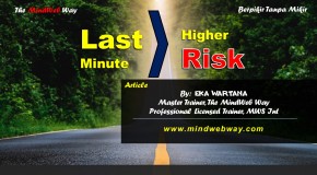 Last Minute, Higher Risk