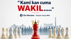 Kami kan Cuma Wakil….